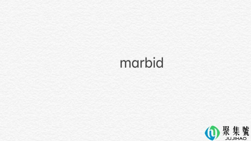 marbid什么意思